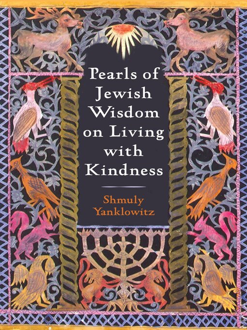 Title details for Pearls of Jewish Wisdom on Living with Kindness by Shmuly Yanklowitz - Available